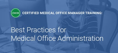 Certified Medical Office Manager